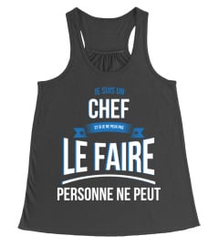 Chef et si je ne peux pas le faire personne ne peut cadeau noël anniversaire humour noel drôle homme cadeaux