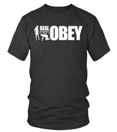 REAL MAN OBEY