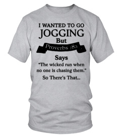 I Wanted To Go Jogging Shirt