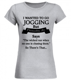 I Wanted To Go Jogging Shirt