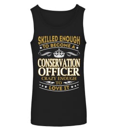 Conservation Officer - Skilled Enough