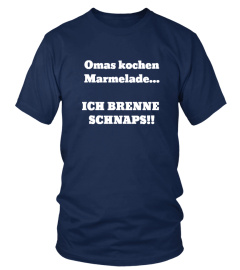 EXKLUSIVES "Ich brenne Schnaps" T-Shirt