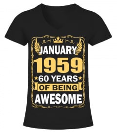 JANUARY 1959 60 YEARS OF BEING AWESOME