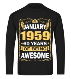 JANUARY 1959 60 YEARS OF BEING AWESOME