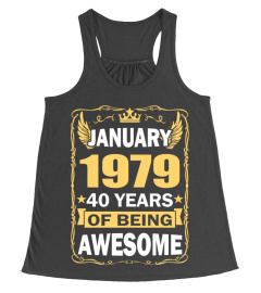 JANUARY 1979 40 YEARS OF BEING AWESOME