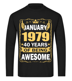 JANUARY 1979 40 YEARS OF BEING AWESOME