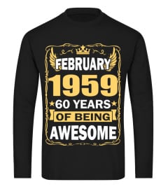 FEBRUARY 1959 60 YEARS OF BEING AWESOME