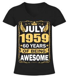 JULY 1959 60 YEARS OF BEING AWESOME