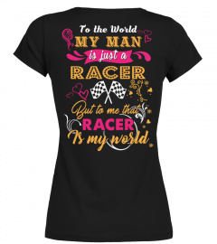 To Me That Racer Is My World