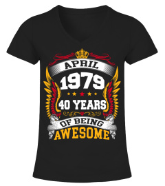 APRIL 1979 40 YEARS OF BEING AWESOME