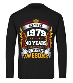 APRIL 1979 40 YEARS OF BEING AWESOME