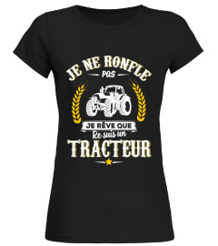 Que je suis un tracteur