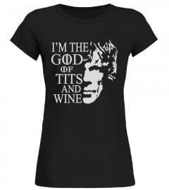 I'm The God of Tits and Wine Game of Thornes Men's T Shirt