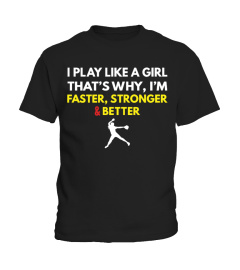 I AM A STRONGER AND BETTER SOFTBALLER