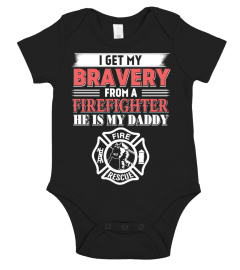 Get Bravery from Daddy, A Firefighter