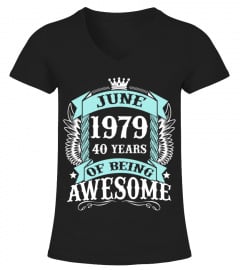 JUNE 1979 40 YEARS OF BEING AWESOME BEST 2019