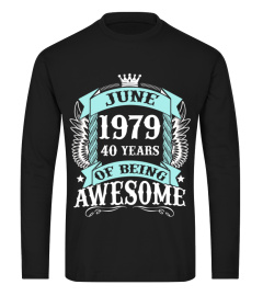 JUNE 1979 40 YEARS OF BEING AWESOME BEST 2019