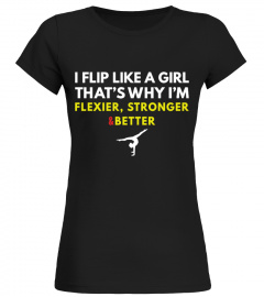 I AM A STRONGER AND FLEXIER GYMNAST