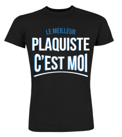 le meilleur Plaquiste c'est moi cadeau noël anniversaire humour noel drôle garçon cadeaux homme