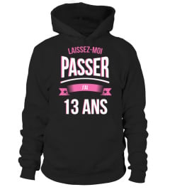 Laissez moi passer 13 ans cadeau noël anniversaire humour noel drôle fille idée cadeaux femme