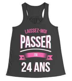 Laissez moi passer 24 ans cadeau noël anniversaire humour noel drôle fille idée cadeaux femme