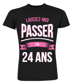 Laissez moi passer 24 ans cadeau noël anniversaire humour noel drôle fille idée cadeaux femme