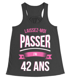 Laissez moi passer 42 ans cadeau noël anniversaire humour noel drôle fille idée cadeaux femme