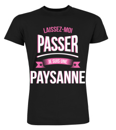 Laissez moi passer Paysanne cadeau noël anniversaire humour noel drôle fille idée cadeaux femme