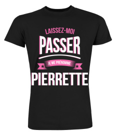 Laissez moi passer Pierrette cadeau noël anniversaire humour noel drôle fille idée cadeaux femme