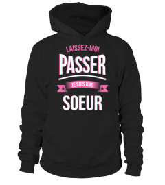 Laissez moi passer Soeur cadeau noël anniversaire humour noel drôle fille idée cadeaux femme