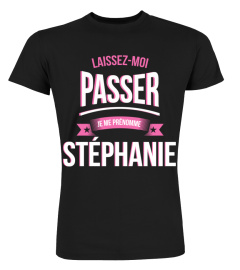 Laissez moi passer Stéphanie cadeau noël anniversaire humour noel drôle fille idée cadeaux femme