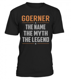 GOERNER The Name, Myth, Legend