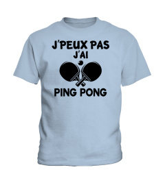 J'PEUX PAS J'AI PING PONG