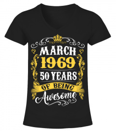 March 1969 50 Years of Being Awesome