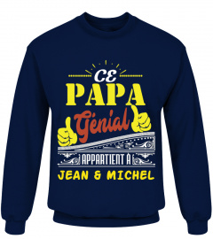 CE PAPA GENIAL APPARTIENT A