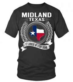 Midland, Texas - My Story Begins