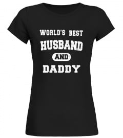 Men's Worlds Best Husband and Daddy Fathers Day T-Shirt - Limited Edition
