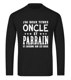 J'AI DEUX TITRES ONCLE ET PARRAIN