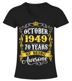 October 1949 70 Years of Being Awesome