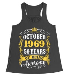 October 1969 50 Years of Being Awesome