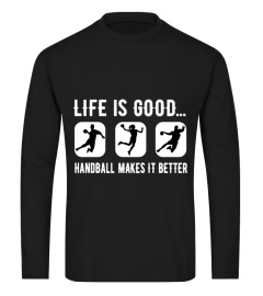 LIFE IS MUCH BETTER WITH HANDBALL