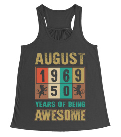 August 1969 50 Years Of Being Awesome