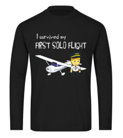 I survived my First Solo Flight student Pilot Aviation Shirt