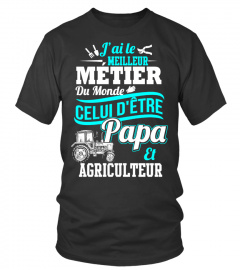 Celui d'être papa et agriculteur