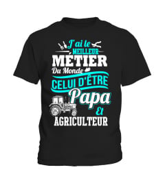 Celui d'être papa et agriculteur