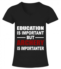 ARCHERY VS EDUCATION