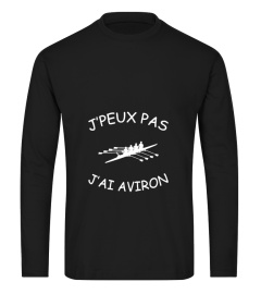 JE PEUX PAS ! J'AI AVIRON