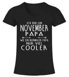 ICH BIN EIN NOVEMBER PAPA COOLER T-SHIRT