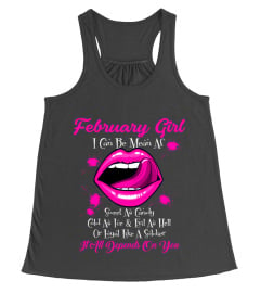 February Girl - I can be mean af, cold as ice & evil as hell or loyal like a soldier, it all depends on you