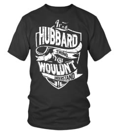 Its a HUBBARD Thing